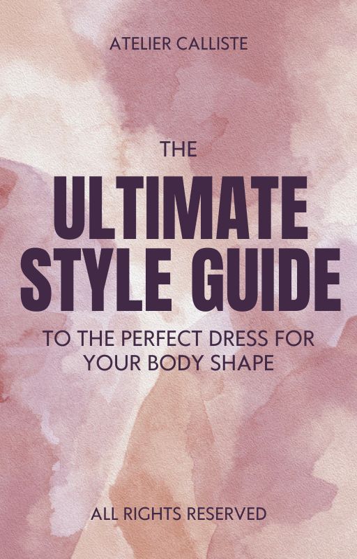 DOWNLOAD THE ULTIMATE STYLE GUIDE FOR YOUR WEDDING DRESS - Atelier Calliste